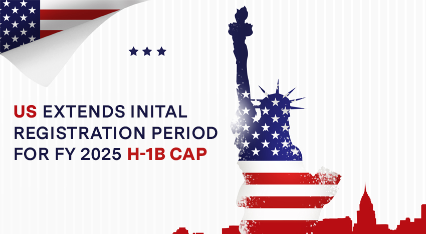 US extends initial registration period for fy 2025 h-1b cap